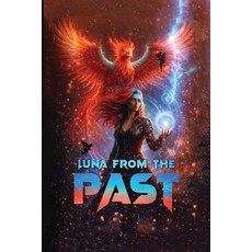 (영문도서)Luna from the Past Paperback, Oxford Book Writers, English, 9798295864124