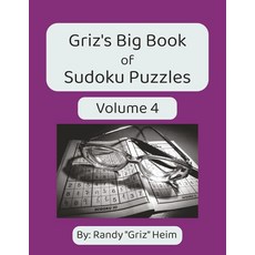 Griz's Big Book of Sudoku Puzzles Volume 4: 400 Sudoku Puzzles for Adults | Brain Games Logic Puz, Griz's Big Book of Sudoku Puzz