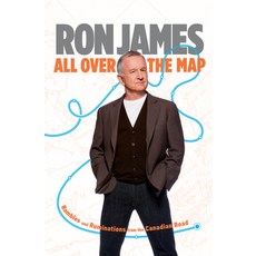 (영문도서) All Over the Map (Signed Edition): Rambles and Ruminations from the Canadian Road Hardcover, Doubleday Canada, English, 9780385675635