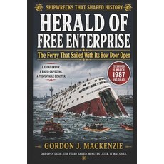 (英文圖書)Herald of Free Enterprise: The Ferry That Sailed With Its Bow Door Open 平裝版, Independently Published, 英文