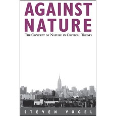 (英文圖書)Against Nature: The Concept of Nature in Critical Theory 精裝版, State University of New Yor..., 英文