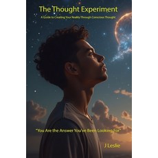 (英文圖書)The Thought Experiment: A Guide to Creating Your Reality Through Conscious Thought 平裝版, Independently Published, 英文