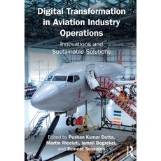 (英文圖書)Digital Transformation in Aviation Industry Operations: Innovations and Sustaina... 平裝版, Routledge, 英文