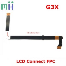 캐논 G3X LCD 플렉스 케이블 샤프트 회전 화면 연결 FPC 카메라 수리 부품 신제품 복사, 1개