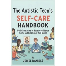 (英文圖書)The Autistic Teen's Self-Care Handbook: Daily Strategies to Boost Confidence Ca... 平裝版, Independently Published, 英文