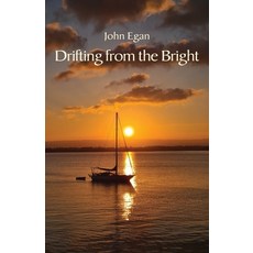 (영문도서) Drifting from the Bright: New and selected poems Paperback, Ginninderra Press, English, 9781761095191