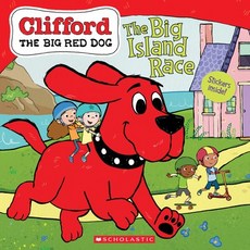 The Big Island Race (Clifford the Big Red Dog Storybook) [With Stickers] Paperback, Scholastic Inc., English, 9781338541946