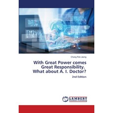 (英文圖書)With Great Power comes Great Responsibility. What about A. I. Doctor? 平裝版, LAP Lambert Academic Publis..., 英文