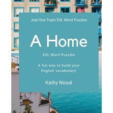 Just One Topic ESL Word Puzzles: A Home Paperback, Independently Published