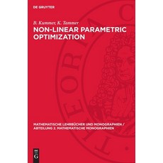 (영문도서) Non-Linear Parametric Optimization Hardcover, de Gruyter, English, 9783112706909