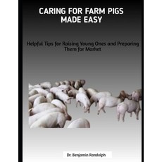(英文圖書)Caring for Farm Pigs Made Easy: Helpful Tips for Raising Young Ones and Preparin... 平裝版, Independently Published, 英文