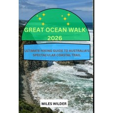 (英文圖書)Great Ocean Walk 2026: Ultimate Hiking Guide to Australia's Spectacular Coastal... 平裝版, Independently Published, 英文