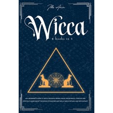 Wicca: 4-IN-1 Beginner's guide to Wicca religion Herbal Magic Moon Magic Candles and Crystals. L... Paperback, Independently Published