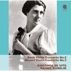 [CD] Gioconda De Vito 바흐: 바이올린 협주곡 2번 / 모차르트: 바이올린 협주곡 3번 (Bach: Violin Concerto BWV104...