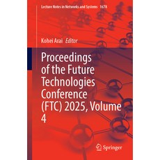 (英文圖書)Proceedings of the Future Technologies Conference (Ftc) 2025 Volume 4 平裝版, Springer, 英文