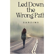 (英文圖書)Led Down The Wrong Path 精裝版, Notion Press, 英文