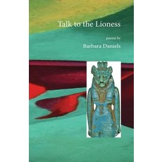 (영문도서)Talk to the Lioness Paperback, Casa de Cinco Hermanas Press, English, 9781950380992