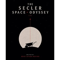 (英文圖書)The Secler Space Odyssey I-V. 平裝版, Mate Istvan-Matyas, 英文