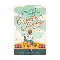Coyote Sunrise #01 : The Remarkable Journey of Sunris (Paperback) 9781250233615 2449887