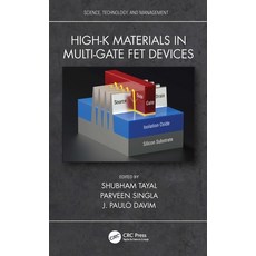 High-K Materials in Multi-Gate Fet Devices Hardcover, CRC Press