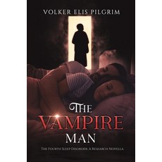 (영문도서) The Vampire Man Paperback, Austin Macauley, English, 9781638296669