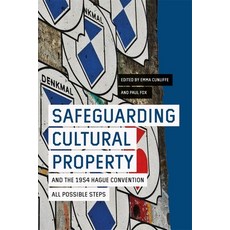 (영문도서) Safeguarding Cultural Property and the 1954 Hague Convention: All Possible Steps Hardcover, Boydell Press, English, 9781783276660