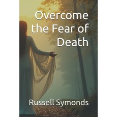 (英文圖書)Overcome the Fear of Death 平裝版, Independently Published, English