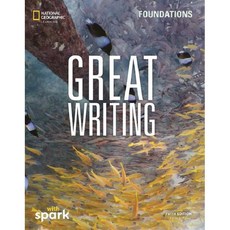 Great Writing Foundations SB with Spark, National Geographic