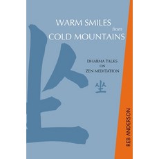 (영문도서) Warm Smiles from Cold Mountains: Dharma Talks on Zen Meditation Paperback, Rodmell Press, English, 9781930485105