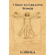 (영문도서)7 Days To Creative Power: Simple Steps to Break Barriers and Unleash Your True P... Paperback, Independently Published, English, 9798244704259