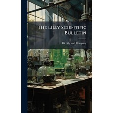 (英文圖書)The Lilly Scientific Bulletin 精裝版, Hutson Street Press, 英文