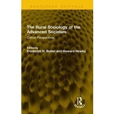 (영문도서)The Rural Sociology of the Advanced Societies: Critical Perspectives Hardcover, Routledge, English, 9781041354123