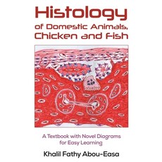 (外文書)Histology of Domestic Animals Chicken and Fish Paperback, Austin Macauley, English
