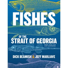 (英文圖書)Fishes of the Strait of Georgia: More Than 240 Life Histories 精裝版, Harbour Publishing, 英文