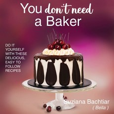 (영문도서) You Don't Need a Baker Paperback, Wescombe Publishing, English, 9781763569331