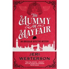 (영문도서) The Mummy of Mayfair Hardcover, Severn House, English, 9781448310760