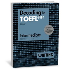 Decoding the TOEFL iBT WRITING Intermediate, 다락원