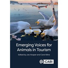 (영문도서)Emerging Voices for Animals in Tourism Hardcover, Cab International, English, 9781800625242