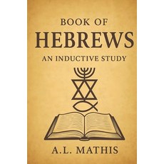 (英文圖書)Book of Hebrews: An Inductive Study 平裝版, Independently Published, 英文