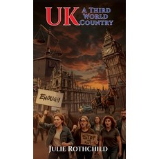 (영문도서)UK A Third World Country Hardcover, Maple Publishers, English, 9781835389041