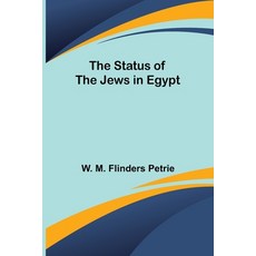 (영문도서) The Status of the Jews in Egypt Paperback, Alpha Edition, English, 9789362098924