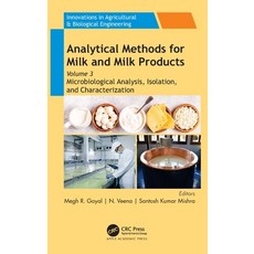 (영문도서) Analytical Methods for Milk and Milk Products: Volume 3: Microbiological Analysis Isolation ... Hardcover, Apple Academic Press, English, 9781774917411