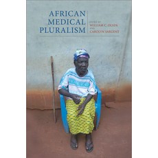 (영문도서) African Medical Pluralism Hardcover, Indiana University Press, English, 9780253024770