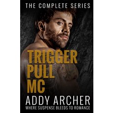 (영문도서) Trigger Pull MC: The Complete Series Paperback, Independently Published, English, 9798391324676