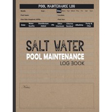 염수 수영장 유지보수 기록부 개인 및 전문용 일일