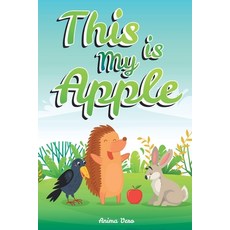 This is My Apple Paperback, Independently Published