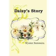 Daisy's Story: Daisy's Adventures Set #1 Book 1 Paperback, Pure Force Enterprises, Inc., English, 9780979108013