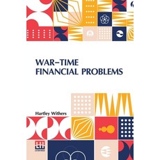 (영문도서) War-Time Financial Problems Paperback, Lector House, English, 9789361386930