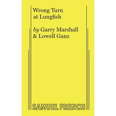 (영문도서) Wrong Turn at Lungfish Paperback, Samuel French, Inc., English, 9780573694820