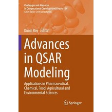 (영문도서) Advances in Qsar Modeling: Applications in Pharmaceutical Chemical Food Agricultural and E... Paperback, Springer, English, 9783319860183